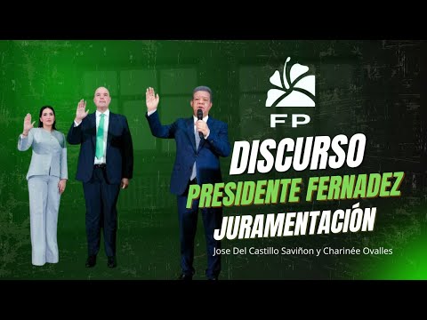 Discurso Presidente Fernadez en  Juramentación de Jose Del Castillo Saviñon y Charinée Ovalles