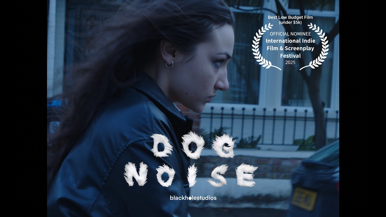 DOG NOISE - SHORT FILM