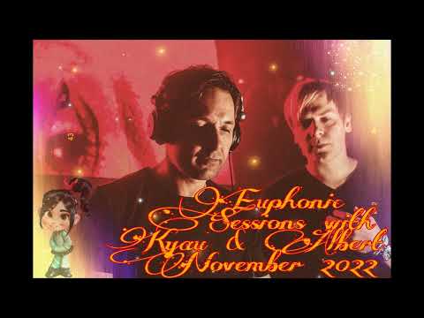 Euphonic Sessions with Kyau & Albert - November 2022
