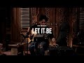LET IT BE - THE BEATLES cover Adit Sopo at Joglo Teduh