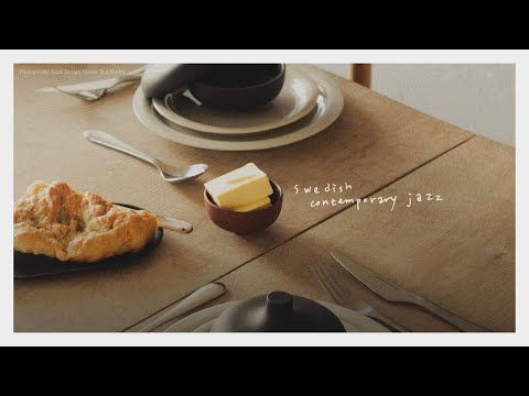 [Playlist] Swedish Contemporary Jazz for a Well-Ordered Day