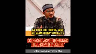 Download lagu Bersabarlah Ahlussunnah Jumlah Kalian Sedikit - Ustadz Abdullah Taslim, Lc., MA Hafidzhahullah mp3