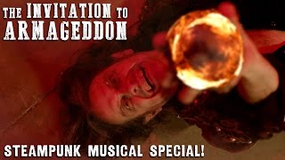 "The Invitation to Armageddon" MUSICAL Special! - Adventures of the League of STEAM