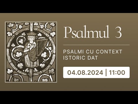 Psalmul 3 - Demnitatea păcătosului iertat | Biserica Iris 04.08.2024, Programul 2