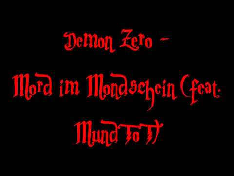 Demon Zero feat. MundToT - Mord im Mondschein