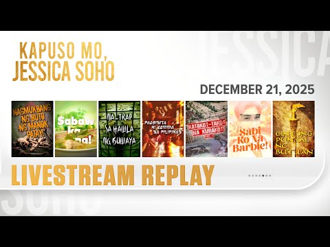 KMJS livestream December 21, 2025 Episode - Replay | Kapuso Mo, Jessica Soho