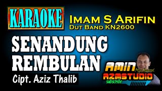 Download lagu SENANDUNG REMBULAN Imam S Arifin KARAOKE... mp3