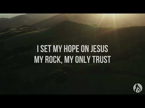 I Set My Hope - Keith & Kristyn Getty, Matt Boswell, Matt Papa (Lyric video)