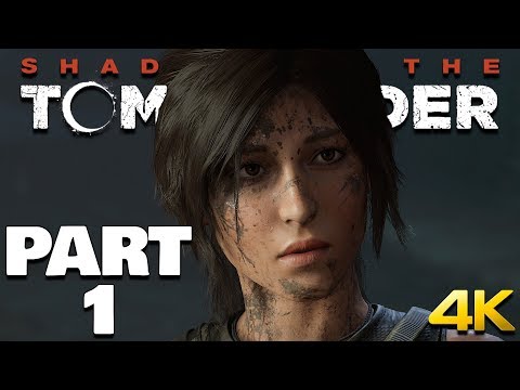 SHADOW OF THE TOMB RAIDER GAMEPLAY WALKTHROUGH PART 1 - INTRO (PS4 PRO 4K)