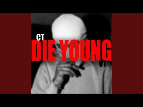 Die Young