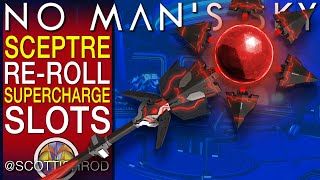 Sceptre - Get The Best Supercharge Slots Max Damage Re-Roll - No Man's Sky Update - NMS Scottish Rod
