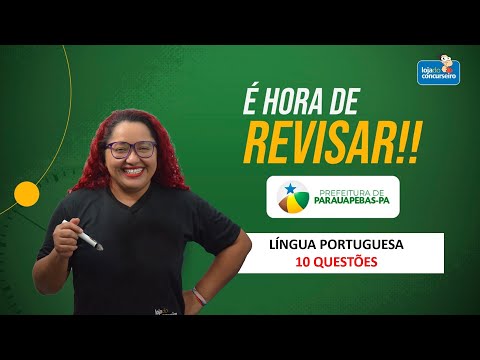 É Hora de Revisar! Português - 10 Questões FADESP - Concurso de Parauapebas - Yara Coeli