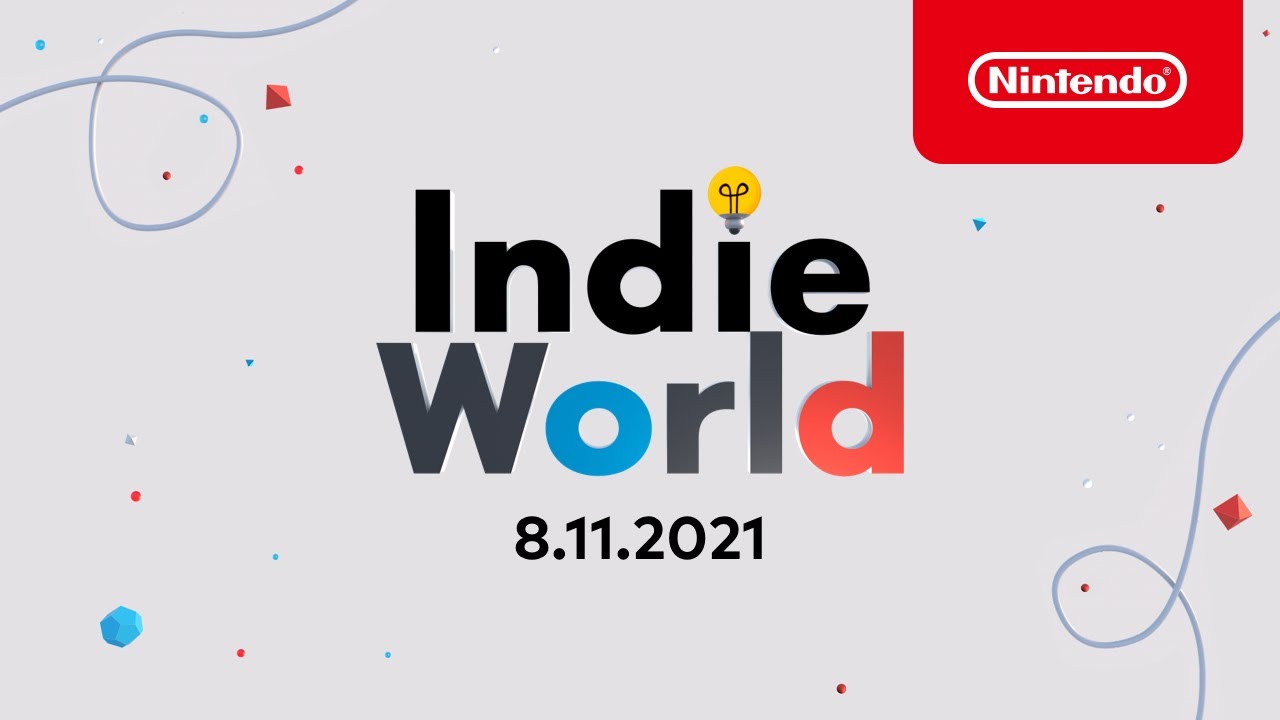 Indie World Showcase 8.11.2021 - Nintendo Switch - YouTube