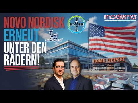 Novo Nordisk zweistellig im Minus – Moderna News, Home Depot vor Earnings, Bayer, Gold, EURUSD