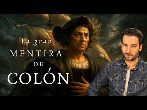 El PLAN SECRETO de COLÓN, la gran MENTIRA de la HISTORIA