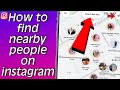 How To Find Nearby People On Instagram!