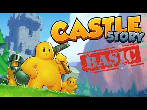 Castle Story - Basics