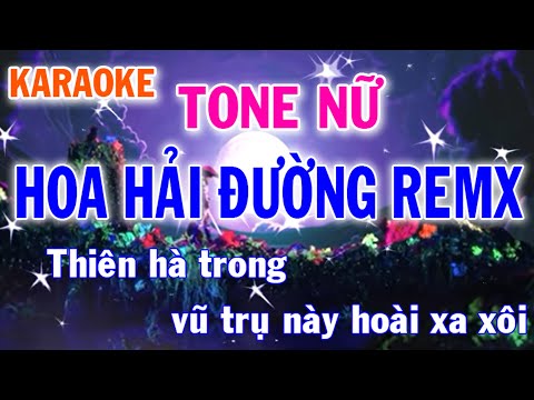 Karaoke Hoa Hải Đường Remix Jack (J97) l Tone Nữ l Nhật Nguyễn