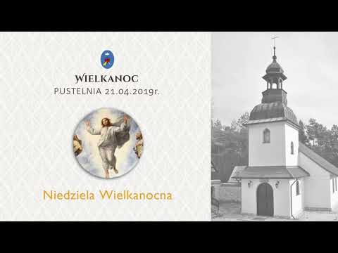2. Pustelnia 21.04.2019 - Msza św.