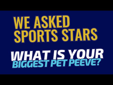 Athletes Share Their Biggest Pet Peeves | Playing Favorites