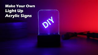 How To Make Your Own Light Up Acrylic Signs For Under $5
