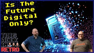 Can Physical and Digital Retro Live in Harmony? - This Week In Retro 162