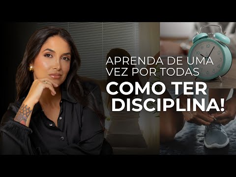 Learn once and for all how to be a DISCIPLINED woman!