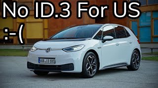 VW ID.3 Is Here! But There's a Catch...