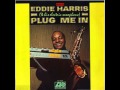 Eddie Harris Live Right Now