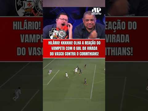 HILÁRIO! KKKKKKK! REAÇÃO DO VAMPETA COM A DERROTA DO CORINTHIANS PARA O VASCO DE VIRADA!