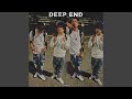 Deep End (feat. M2WO)