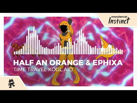 Half an Orange & Ephixa - Time Travel Kool Aid [Monstercat Official Music Video]