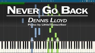 Dennis Lloyd - Never Go Back (Piano Cover) Synthesia Tutorial by LittleTranscriber