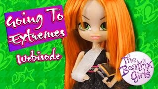 The Beatrix Girls: Going To Extremes : Season 1, Webisode 2- Doll video