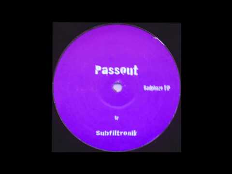 Subfiltronik - Passout (Badphaze VIP) (Free)