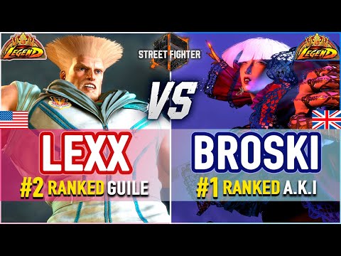 SF6 🔥 Lexx (#2 Ranked Guile) vs Broski (#1 Ranked A.K.I) 🔥 SF6 High Level Gameplay