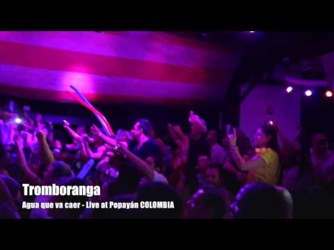 TROMBORANGA en Popayan "Agua que va caer" Colombia, Salsa World Tour