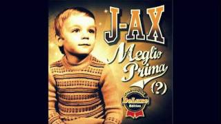 J Ax ft. Cane Secco & Mistaman - Questi Ragazzini