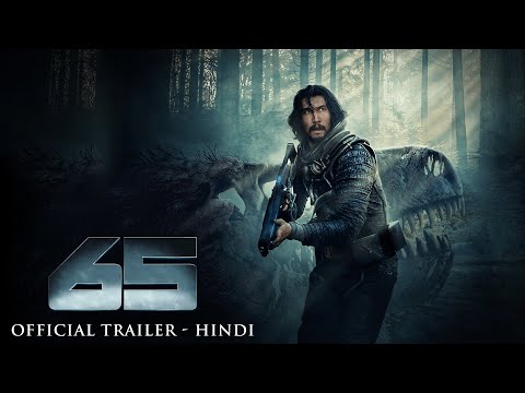 65 – Official Hindi Trailer (HD)