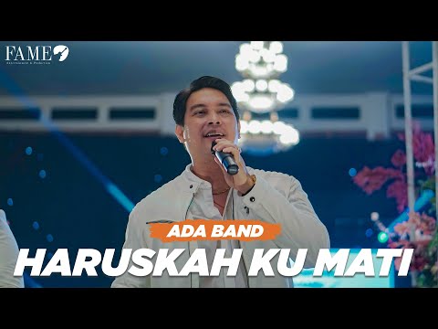 HARUSKAH KU MATI - COVER WITH DONNIE SIBARANI EX ADA BAND
