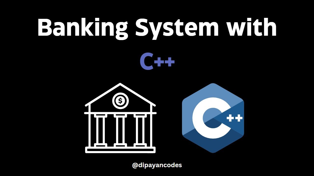 Banking System with C++