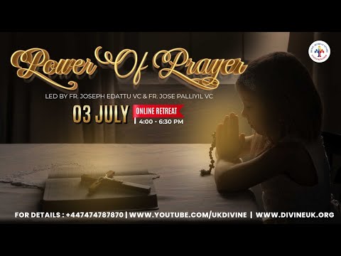 (LIVE) Retreat on the Power of Prayer (3 July 2023) Divine UK