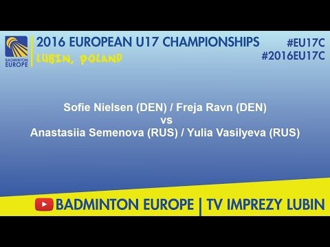 #2016EU17C Lubin - Sofie Nielsen & Freja Ravn VS Anastasiia Semenova & Yulia Vasilyeva