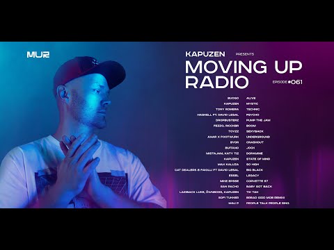 Kapuzen - Moving Up Radio #061