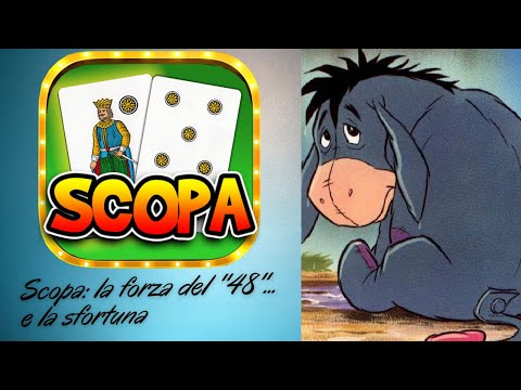 Shah Mat - Scopa: la forza del ''48'' ...e la sfortuna!