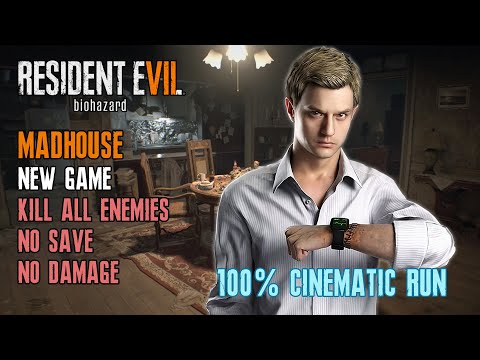 [Resident Evil 7] Kill All Enemies, Madhouse, 100%, New Game, No Save, No Damage