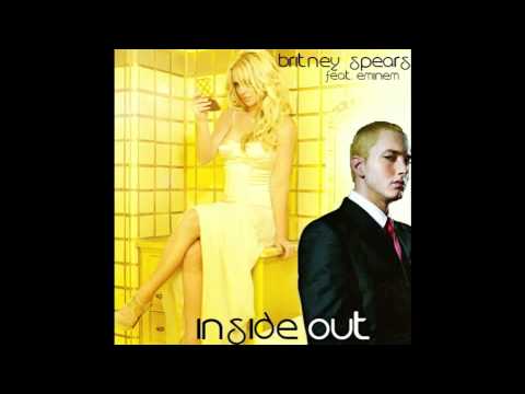 Inside Out (feat. Eminem) - Britney Spears