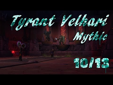 Hellfire Citadel 10/13 - Tyrant Velhari  (Mythic) | WoW Warlords of Dreanor [Re-Upload]