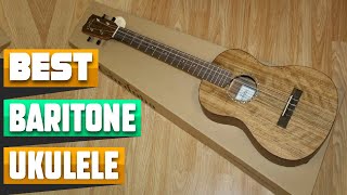 Video thumbnail for Top 10 Baritone Ukuleles : Best For Ever! by Musical Instrument