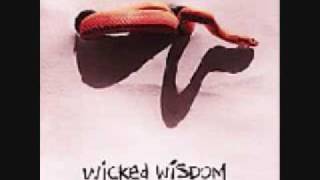 Wicked Wisdom- Cruel Intentions
